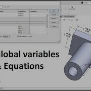 Global Variables And Equations In SolidWorks Parametric Design Made Easy
