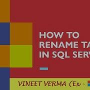 How To Rename Tables SQL Server Database Design SQL Talks By VINEET