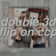 Double Flip 3d Tutorial Cc Ccp