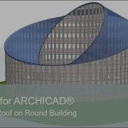 Creating Roof On Round Building LAND4 V4 For ARCHICAD