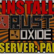 How To Setup Install Rust Server Oxide Part 1