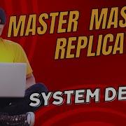 4 Database Replication Master Master Replication Leader Leader System Design Hindi