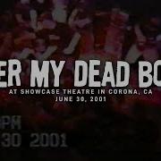 Over My Dead Body Showcase Theatre In Corona CA 6 30 2001 FULL SET