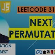 Next Permutation Explained LeetCode 31 JavaScript Step By Step Solution