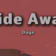 Daya Hide Away Lyrics