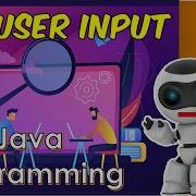 User Inputs Java Programming Mobile Programming JStudio