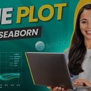 Python Seaborn What Is A Line Plot And How To Create This Using Seaborn In Python