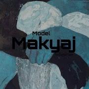 Model Makyaj Slowed Down Liberté