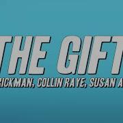 Jim Brickman The Gift Ft Collin Raye Susan Ashton Lyrics
