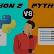 Python 2 Vs Python 3