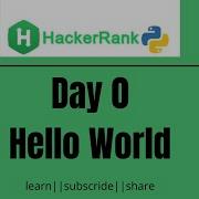 HackerRank Day 0 Hello World Python
