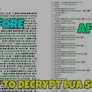 HOW TO DECRYPT LUA SCRIPT IN EASY WAY METHOD
