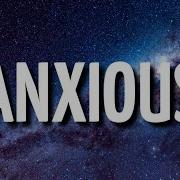 Aj Tracey Anxious Lyrics