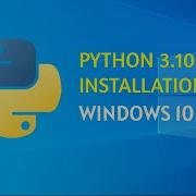 How To Download And Install Python 3 10 9 On Windows 10