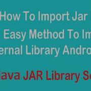 How To Import JAR Library In Android Studio Easily Import External Library Android Tutorials