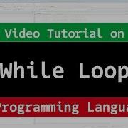 While Loop In C Programming Language Video Tutorial In Hindi