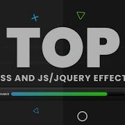Top CSS And Javascript JQuery Effects November 2019