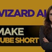 HOW TO EASILY MAKE A YOUTUBE SHORT WITH VIZARD AI