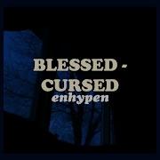 ENHYPEN 엔하이픈 Blessed Cursed Easy Lyrics