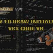 How To Draw Initials In Vex Code Vr MS