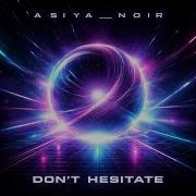 Don T Hesitate