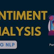 Sentiment Analysis Using NLP Part 2 NLP Assignment Help