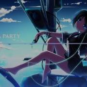 Nightcore My Life Is A Party