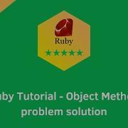 HackerRank Ruby Tutorial Object Methods Problem Solution Ruby Tutorials Programmingoneonone