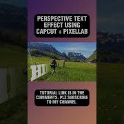 Reveal Perspective Text As You Walk Capcut Pixellab Texteffect