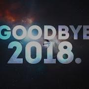 Goodbye 2018