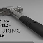 Maya For Beginners Texturing A Hammer Tutorial Learn Maya