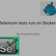 Run Selenium Tests On Docker Chrome Browser