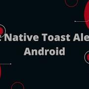 React Native Toast Alert For Android React Native Tutorial