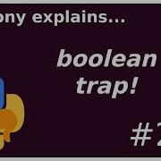 What Is A Boolean Trap Programming Antipattern Beginner Intermediate Anthony Explains 204