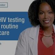 Make HIV Testing Part Of Routine Healthcare