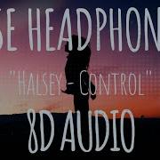 Halsey Control 8D AUDIO