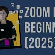 How To Use Zoom Complete Beginner S Guide 2025