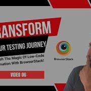 Transform Your Testing Journey Unleash The Magic Of Low Code Automation With BrowserStack