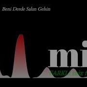 Beni Derde Salan Gelsin Deniz Seki