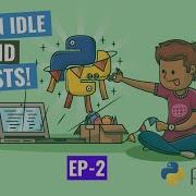 PYTHON IDLE And Lists Python MasterClass For Beginners Ep 2 ShaVash Tutorials