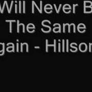 I Will Never Be The Same Again Hillsong