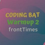 02 Codingbat Warmup 2 FrontTimes Java Coding Practice UiBrains By Naveen Saggam