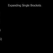 Expanding Single Brackets