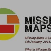 How Does Missing Maps Make A Difference Intro To London Mapthathon Jan 16 Linklaters