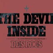 Des Rocs The Devil Inside Official Video Experience
