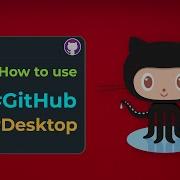 How To Use GitHub Desktop For Coding GitHubDesktop