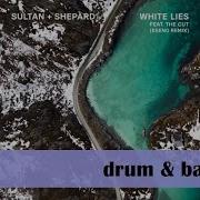 Sultan Shepard Feat The Cut White Lies Keeno Remix