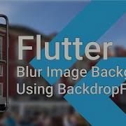 Flutter Blurring Background Images