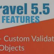 Custom Validation Rule Objects 9 14 Laravel 5 5 New Features