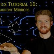 Electronics Tutorial 16 MOSFETs As Current Mirrors